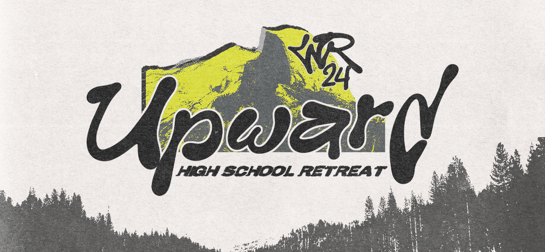 Upward: High School Retreat